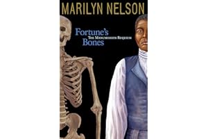 Fortune's Bones: The Manumission Requiem (Coretta Scott King Honor - Author Honor Title(s))