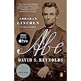 Abe: Abraham Lincoln in His Times