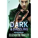 Dark & Dazzling (Sassy Boyz Book 2)