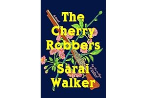 The Cherry Robbers: A Twisted Feminist Gothic Novel of Cursed Sisters, a Victorian Mansion, and the Cost of Female Freedom