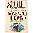 Scarlett: The Sequel to Margaret Mitchell's Gone With the Wind