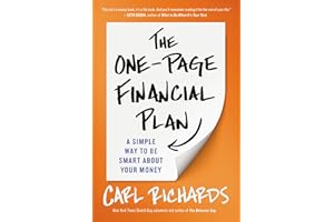 The One-Page Financial Plan: A Simple Way to Be Smart About Your Money