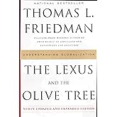 The Lexus And The Olive Tree: Understanding Globalization, Updated and Expanded Edition