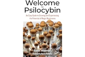 Welcome to Psilocybin: An Easy Guide to Growing and Experiencing the Potential of Magic Mushrooms