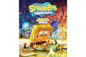 SpongeBob SquarePants: The Art of an Undersea World