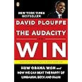 The Audacity to Win: How Obama Won and How We Can Beat the Party of Limbaugh, Beck, and Palin