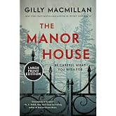 The Manor House: The Dream World of a Lottery Win Turns into a Nightmare in this Psychological Thriller with Breathtaking Twists and Turns