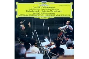 Dvořák: Cello Concerto in B Minor, Op. 104 / Tchaikovsky: Variations on a Rococo Theme, Op. 33