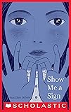 Show Me a Sign