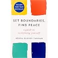 Set Boundaries, Find Peace: A Guide to Reclaiming Yourself ...