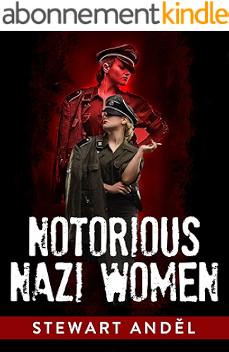 Download Notorious Nazi Women (The Eclectic Collection Book 1) (English Edition) PDF