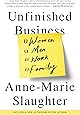 Unfinished Business Women Men Work Family Anne Marie