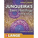 Junqueira's Basic Histology: Text and Atlas, Sixteenth Edition
