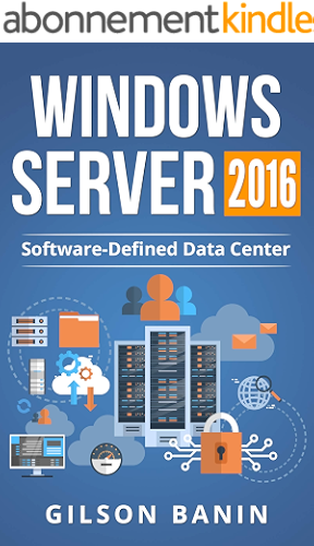 Download Windows Server 2016: Datacenter Definido por Software (Portuguese Edition) PDF