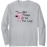 Courage the Cowardly Dog For Love Long Sleeve T-Shirt