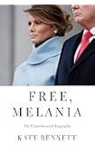Free, Melania: The Unauthorized Biography