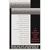 Literary Journalism: A New Collection of the Best American Nonfiction