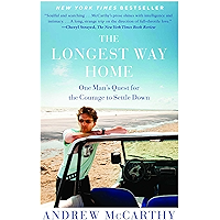 The Longest Way Home: One Man's Quest for the Courage to Settle Down book cover