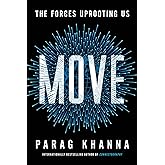 Move: The Forces Uprooting Us