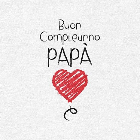Shirtgeil Buon Compleanno Papa Idea Regalo Per Padre E Neonato Body Neonato Manica Corta Amazon It Abbigliamento