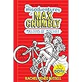 The Misadventures of Max Crumbly 3: Masters of Mischief (3)