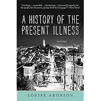 A History of the Present Illness: Stories