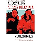 Monsters: A Fan's Dilemma