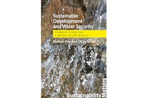 Sustainable Development and Water Security: Towards Achieving a Water-Secure World