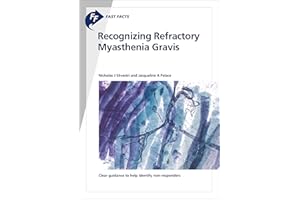Fast Facts: Recognizing Refractory Myasthenia Gravis