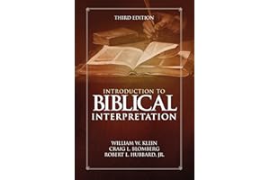 Introduction to Biblical Interpretation: Third Edition