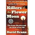 Killers of the Flower Moon: The Osage Murders and the Birth of the FBI