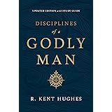 Disciplines of a Godly Man (Updated Edition)