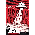 Urban Legends: Bizarre Tales You Won't Believe