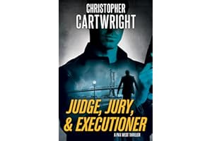 Judge, Jury, & Executioner: (Pax West Book 4)