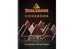 A Life Less Square: the Toblerone Cookbook: 40 Triangular Treats
