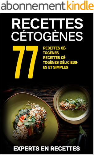 Download Régime cétogène pour débutants  77 recettes délicieuses pour le régime cétogène, y compris un régime de 14 jours PDF