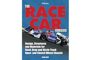 The Race Car Chassis HP1540: Design, Structures and Materials for Road, Drag and Circle Track Open- andClosed-Wheel Chassis