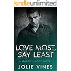 Love Most, Say Least (a Marry the Scot novel)