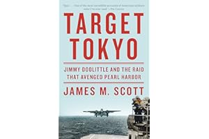 Target Tokyo: Jimmy Doolittle and the Raid That Avenged Pearl Harbor