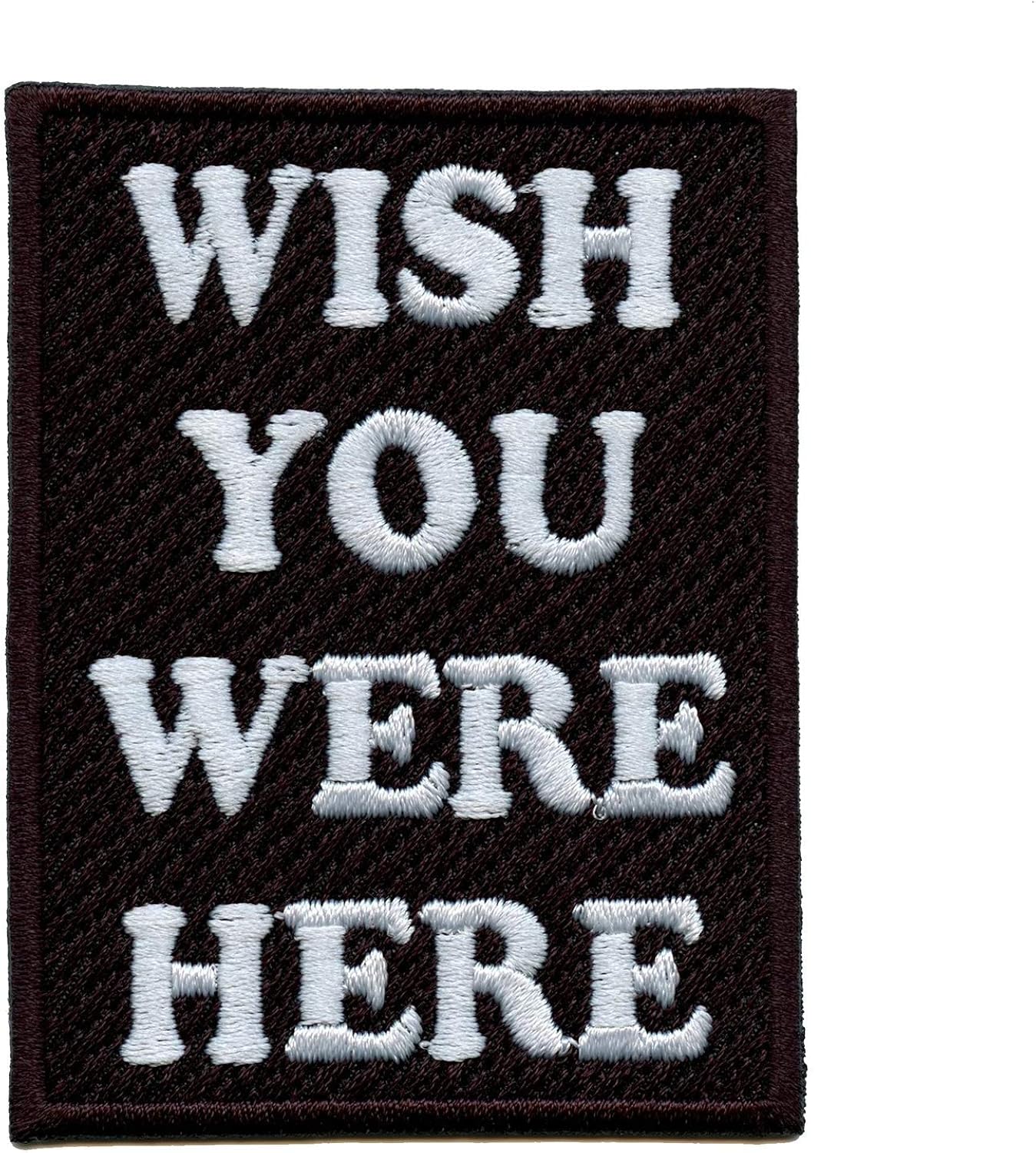 Amazon Com Wish You Were Here Patch Embroidered Box Logo Iron On Clothing