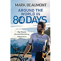 Around the World in 80 Days: My World Record Breaking Adventure book cover