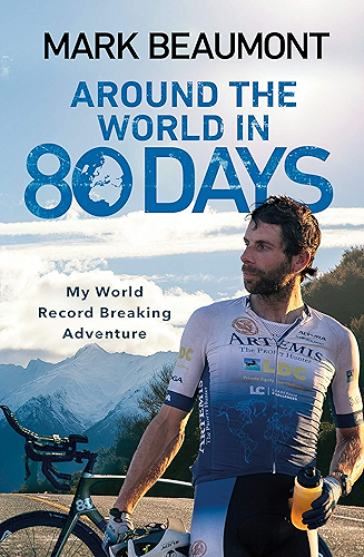 Download Around the World in 80 Days: My World Record Breaking Adventure (English Edition) PDF