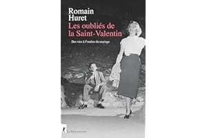 Les oubliés de la Saint-Valentin: Des vies à l'ombre du mariage (États-Unis, XXe siècle) (French Edition)