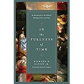In the Fullness of Time: An Introduction to the Biblical Theology of Acts and Paul