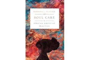 Soul Care in African American Practice