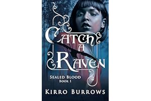 Catch A Raven (Sealed Blood Book 1)