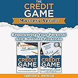 The Credit Game Mastery Series: Empowering Your