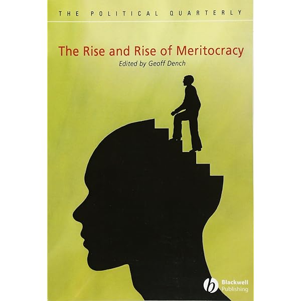 メリトクラシー The Rise of the Meritocracy The Rise of the Meritocracy - Wikipedia
