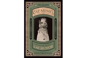 Ye Olde Cat Memes: The Original Book of Cat Humor