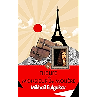 The Life of Monsieur de Molière book cover